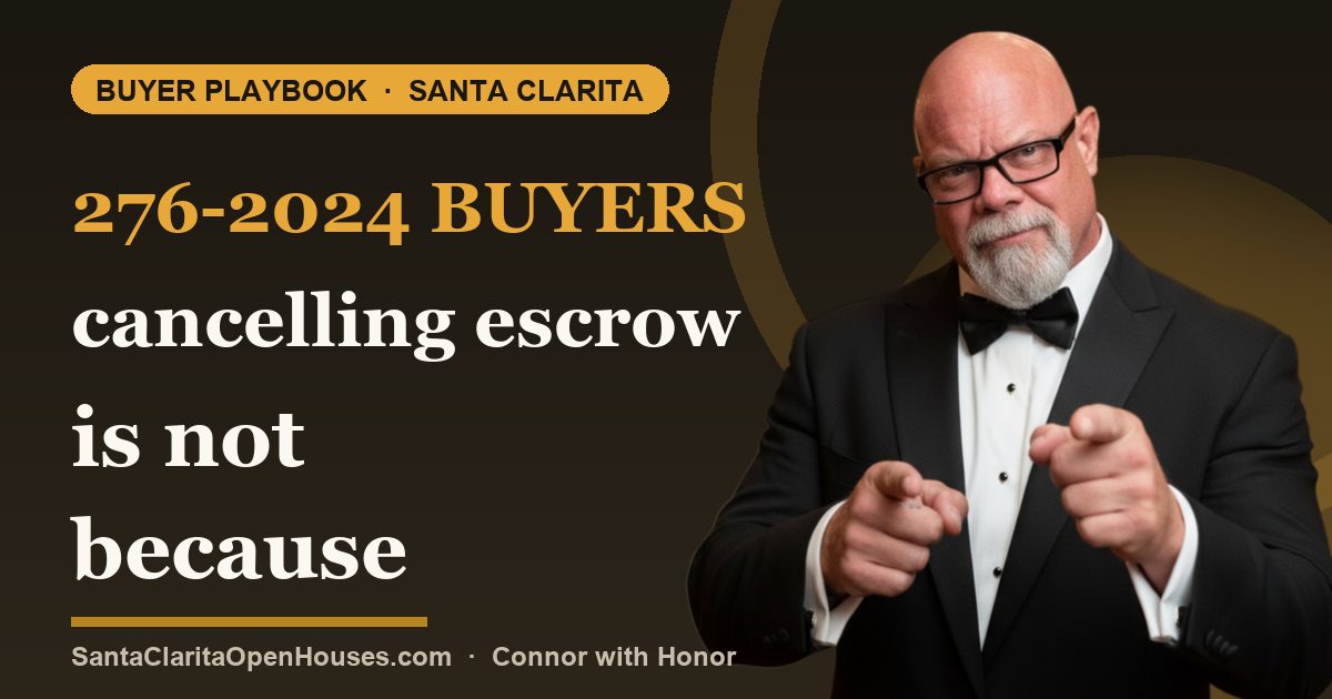 276-2024 Buyers cancelling escrow is not because of the house