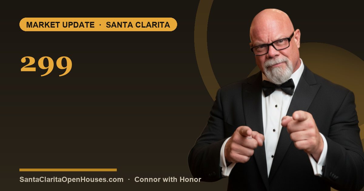 299 - 2024 Santa Clarita real estate market update - more inventory slowing
