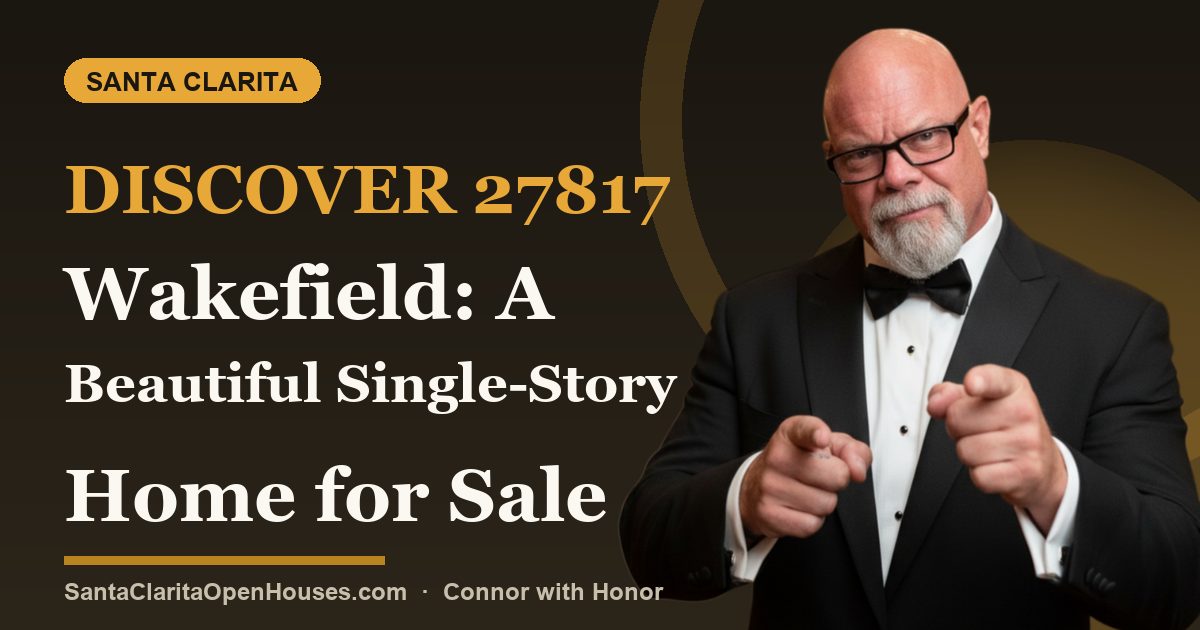 Discover 27817 Wakefield: A Beautiful Single-Story Home for Sale in Castaic, CA