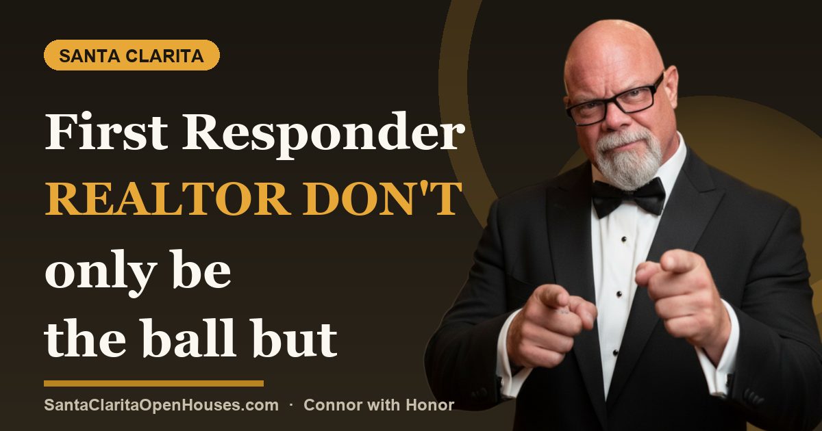 First Responder Realtor don't only be the ball but know where it's going