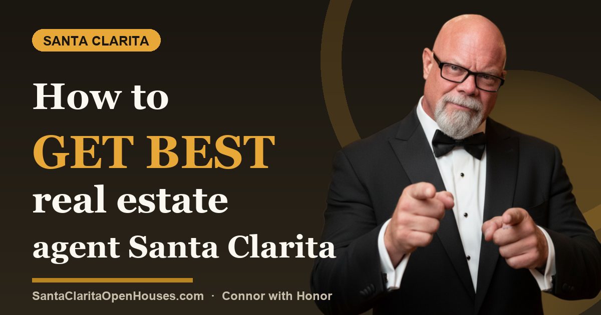 How to get best real estate agent Santa Clarita