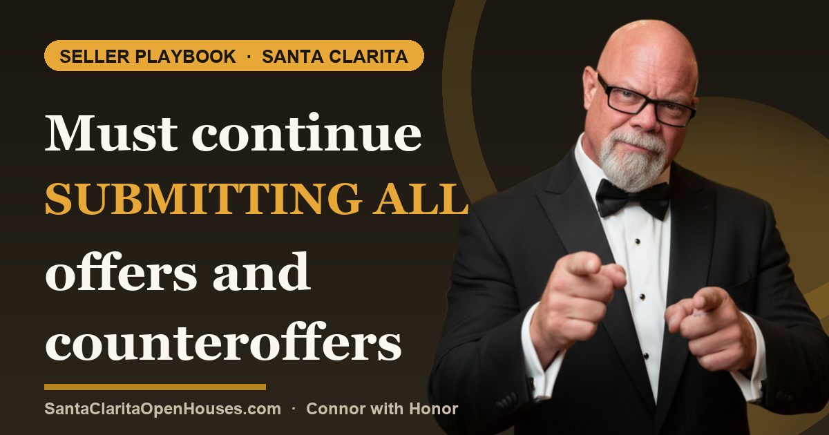 Must continue submitting all offers and counteroffers to the seller