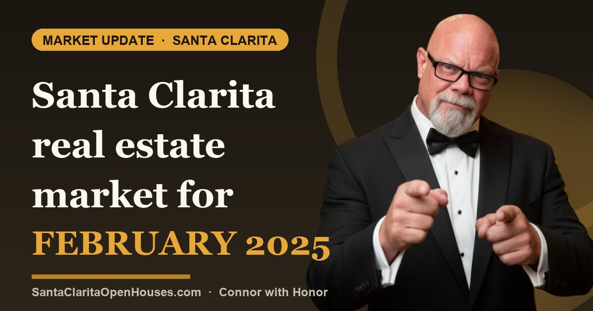Santa Clarita real estate market for February 2025 - Basic Residential Data