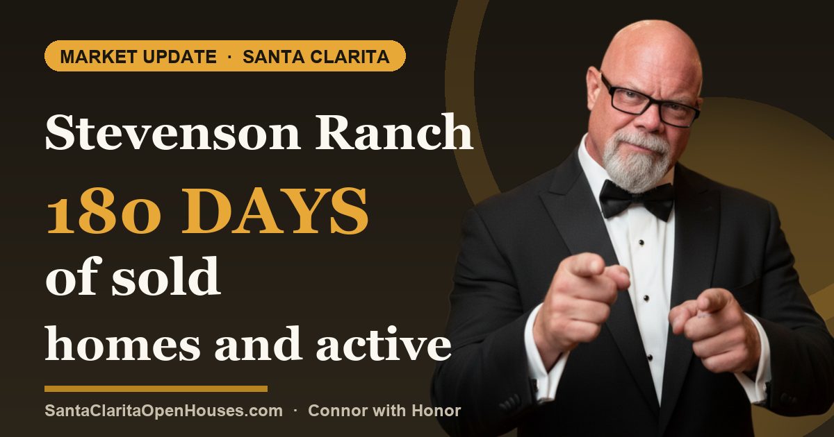 Stevenson Ranch 180 days of sold homes and active inventory update