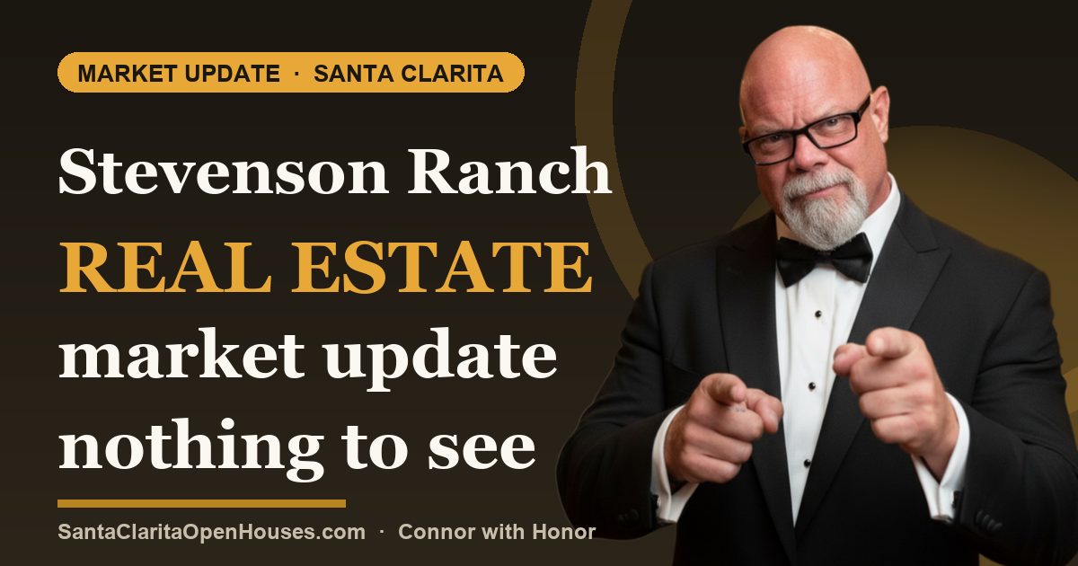 Stevenson Ranch real estate market update nothing to see, yet - 12.03.2024